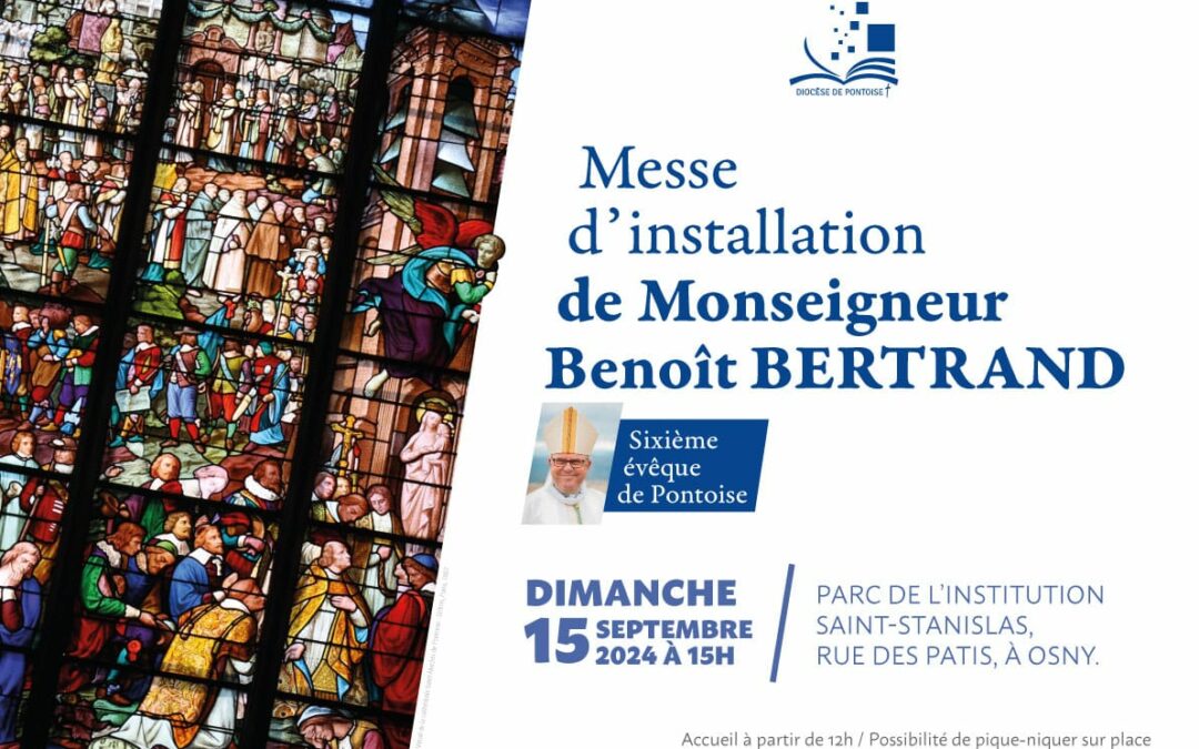 Installation de Mgr Benoît BERTRAND, Évêque de Pontoise